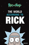 Rick and Morty: The World According to Rick