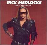 Rick Medlocke & Blackfoot - Rick Medlocke & Blackfoot