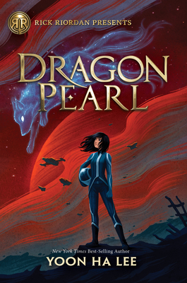 Rick Riordan Presents Dragon Pearl (a Thousand Worlds Novel, Book 1) - Lee, Yoon