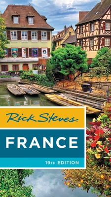 Rick Steves France - Steves, Rick, and Smith, Steve