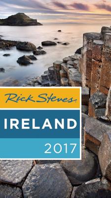 Rick Steves Ireland 2017 - Steves, Rick, and O'Connor, Pat