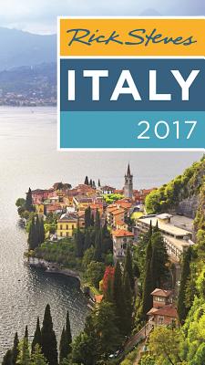 Rick Steves Italy 2017 - Steves, Rick
