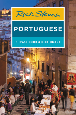 Rick Steves Portuguese Phrase Book and Dictionary - Steves, Rick