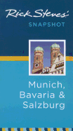 Rick Steves' Snapshot Munich, Bavaria & Salzburg