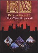 Rick Wakeman: The Six Wives of Henry VIII - Live at Hampton Court Palace - Robert Garofalo