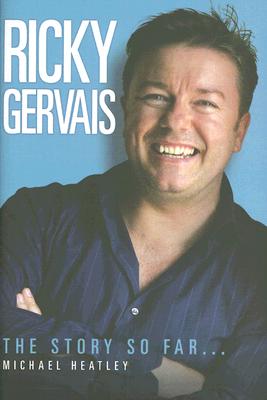 Ricky Gervais: The Story So Far... - Heatley, Michael