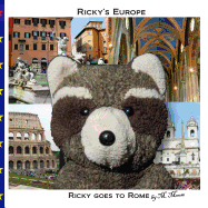 Ricky goes to Rome: Ricky goes to Rome, Italy, the Colosseum, the Forum, the Spanish Steps, Trevi Fountain, Piazza Navona, and Vatican City - Moose, M