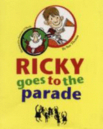 Ricky Goes to the Parade - Thomas, Sue