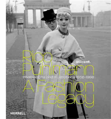 Rico Puhlmann a Fashion Legacy: Photographs and Illustrations 1956-1996 - Rasche, Adelheid, and Ewing, William A (Editor), and Ford, Eileen (Preface by)