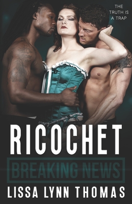 Ricochet - Thomas, Lissa Lynn