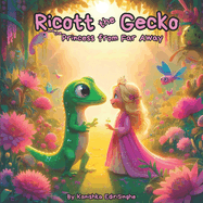 Ricott the Gecko: The Princess from Far Away