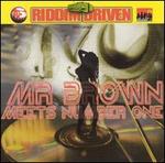 Riddim Driven: Mr. Brown Meets Number One