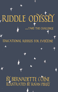 Riddle Odyssey: Take the Challenge: Educational Riddles for Everyone