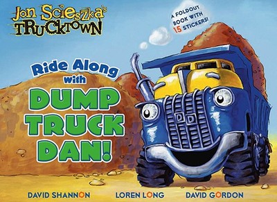 Ride Along with Dump Truck Dan!: A Foldout Book with 15 Stickers! - Mason, Tom, and Danko, Dan