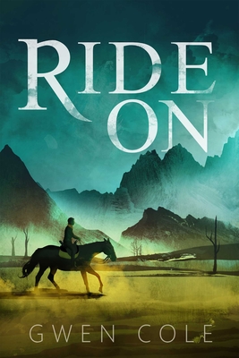 Ride on - Cole, Gwen