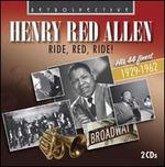 Ride, Red, Ride! His 44 Finest 1929-1962 - Henry "Red" Allen