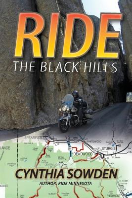 Ride the Black Hills - Marek, Lisa, and Sowden, Cynthia Lueck