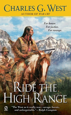 Ride the High Range - West, Charles G