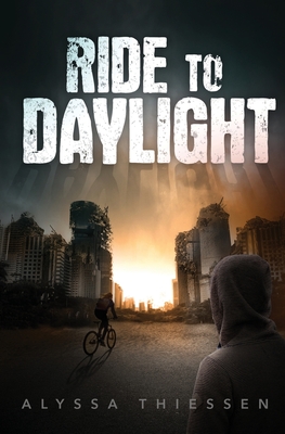 Ride to Daylight - Thiessen, Alyssa