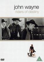 Riders of Destiny - Robert North Bradbury