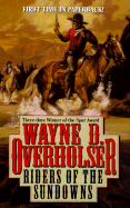 Riders of the Sundowns - Overholser, Wayne D