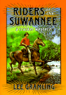 Riders of the Suwannee: A Cracker Western