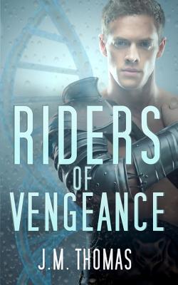 Riders of Vengeance - Thomas, J M