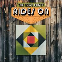 Rides On - The Nude Party