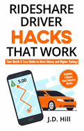 Rideshare Driver Hacks That Work: Your Quick & Easy Guide to More Money and Higher Ratings