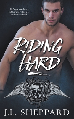 Riding Hard - Sheppard, J L