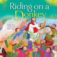 Riding on a Donkey: Riding on a Donkey