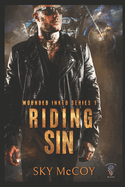 Riding Sin: Wounded Inked MC Series: Book 1 MM Romance