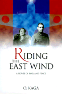 Riding the East Wind