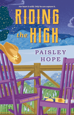 Riding the High: A Silver Pines Novel - Hope, Paisley
