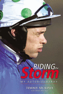 Riding the Storm: My Autobiography