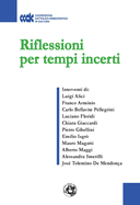 Riflessioni per tempi incerti