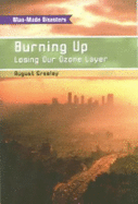 Rigby on Deck Reading Libraries: Leveled Reader Burning Up: Losing Our Ozone Layer