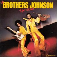 Right on Time - The Brothers Johnson