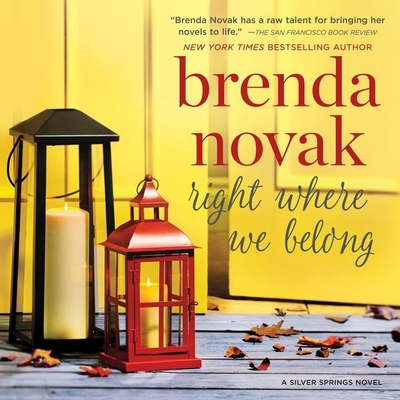 Right Where We Belong - Novak, Brenda, and Worthington, Veronica (Read by)