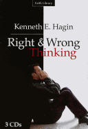 Right & Wrong Thinking - Hagin, Kenneth E