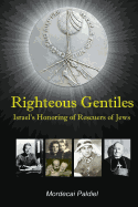 Righteous Gentiles: Israel's Honoring of Rescuers of Jews