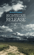 Righteous Release