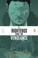 Righteous Thirst for Vengeance, Volume 1