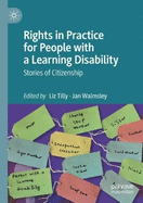 Rights in Practice for People with a Learning Disability: Stories of Citizenship