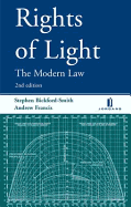 Rights of Light: The Modern Law (Second Edition)