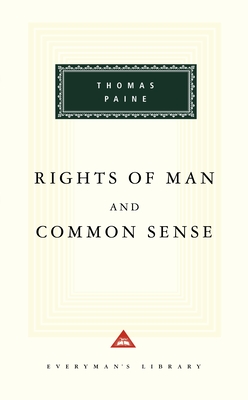 Rights of Man and Common Sense: Introduction by Michael Foot - Paine, Thomas, and Foot, Michael (Introduction by)