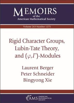 Rigid Character Groups, Lubin-Tate Theory, and $(\varphi ,\Gamma )$-Modules - Berger, Laurent, and Schneider, Peter, and Xie, Bingyong