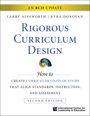 Rigorous and Relevant Curriculum Design 2019 - Ainsworth, Larry, and Donovan, Kyra