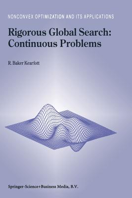 Rigorous Global Search: Continuous Problems - Kearfott, R. Baker