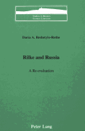 Rilke and Russia: A Re-Evaluation